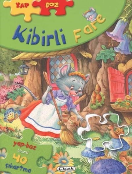 Kibirli Fare Yap Boz Çıkartmalı Masallar 4