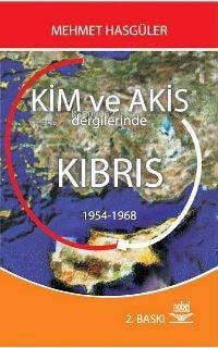 Kim ve Akis Dergilerinde Kıbrıs