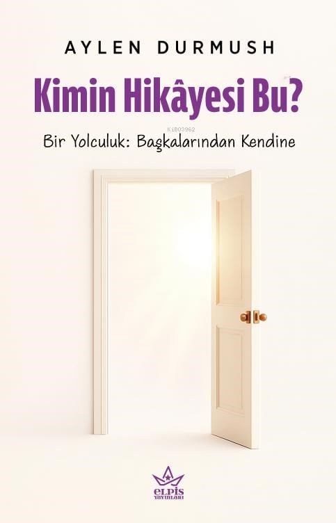 Kimin Hikâyesi Bu?