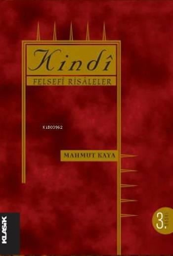 Kindi - Felsefi Risaleler