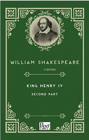 King Henry IV Second Part