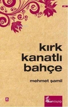 Kırk Kanatlı Bahçe