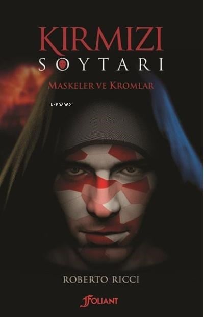 Kırmızı Soytarı Maskeler ve Kromlar