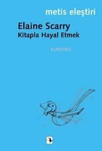Kitapla Hayal Etmek