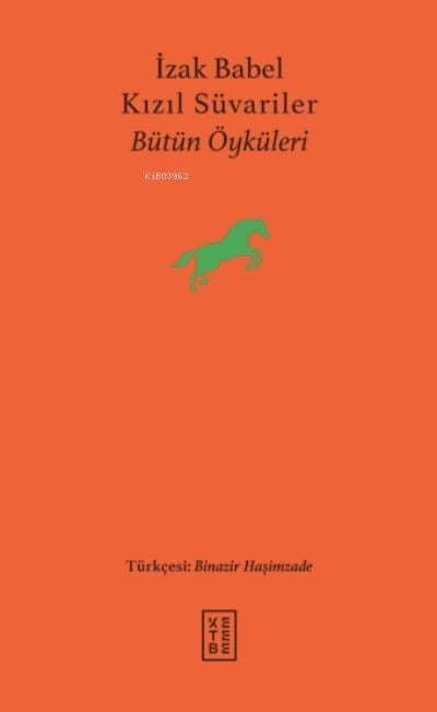Kızıl Süvariler;Bütün Öyküleri