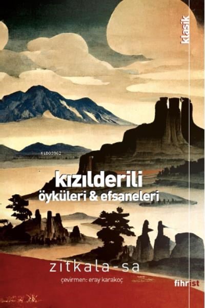 Kızılderili Öyküleri ve Efsaneleri