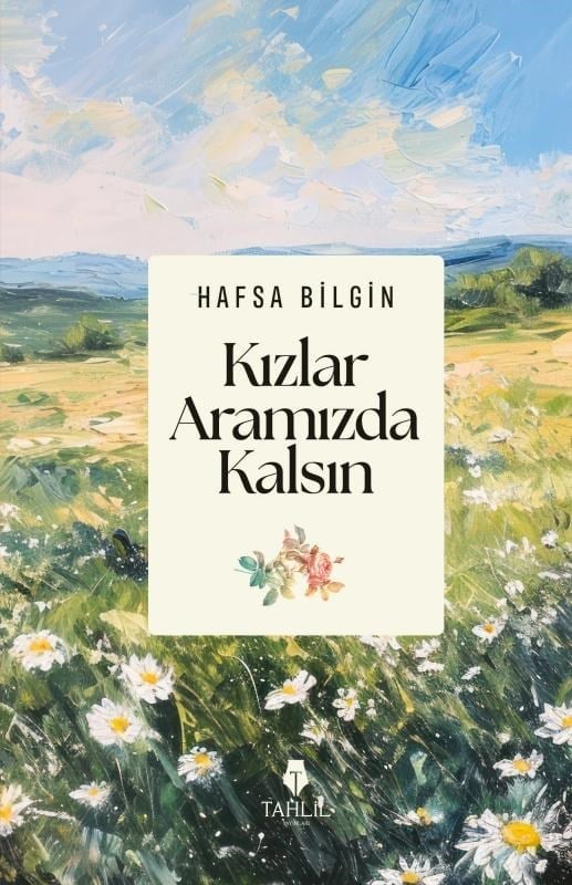 Kızlar Aramızda Kalsın