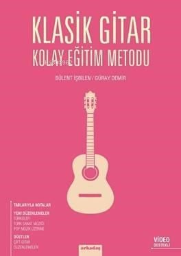 Klasik Gitar Kolay Eğitim Metodu