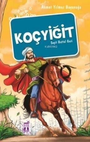 Koçyiğit; Seyit Battal Gazi