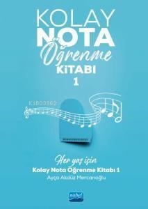 Kolay Nota Öğrenme Kitabı- 1