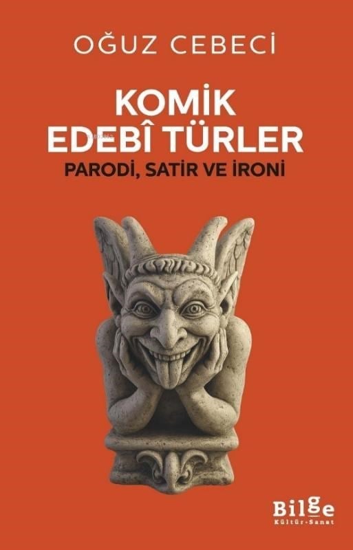 Komik Edebi Türler ;Parodi, Satir ve İroni