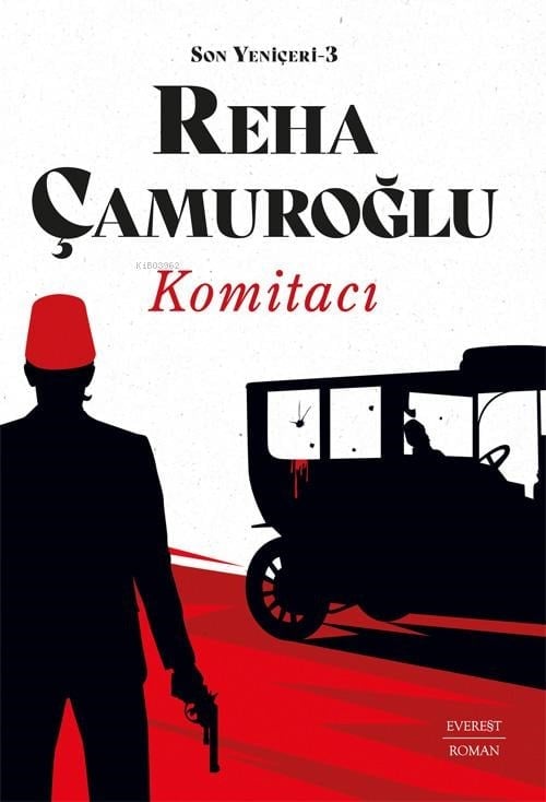 Komitacı ;Son Yeniçeri - 3
