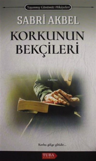 Korkunun Bekçileri