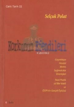 Korkunun Efendileri (Canlı Tarih 3)