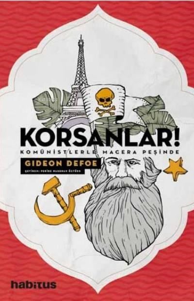 Korsanlar!; Komünistlerle Macera Peşinde