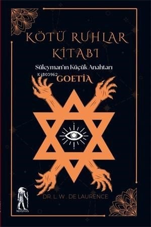 Kötü Ruhlar Kitabı - Süleyman’ın Küçük Anahtarı Goetia