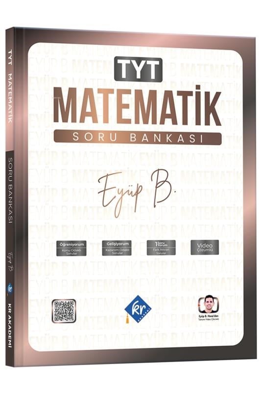 KR Akademi Eyüp B. TYT Matematik Soru Bankası