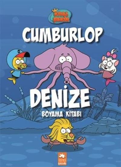Kral Şakir Cumburlop Denize Boyama Kitabı