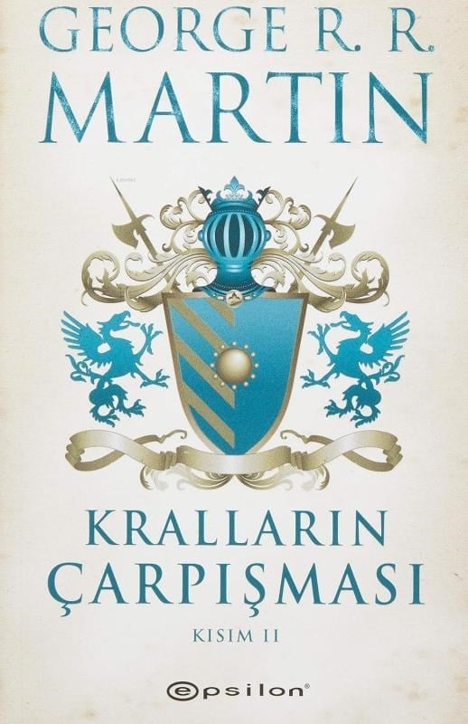 Kralların Çarpışması - Kısım II