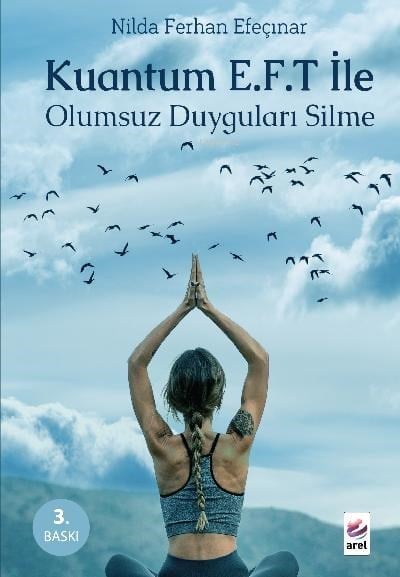 Kuantum E.F.T. İle Olumsuz Duyguları Silme