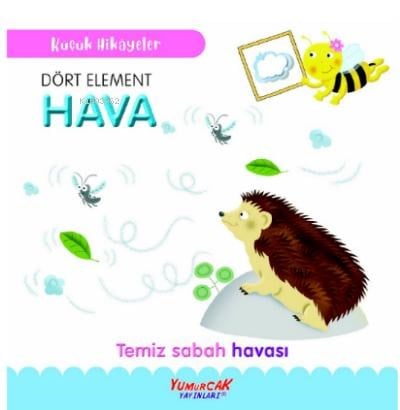 Küçük Hikâyeler Dört Element Hava