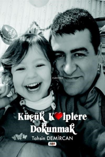 Küçük Kalplere Dokunmak