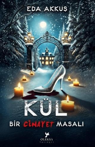 Kül - Bir Cinayet Masalı