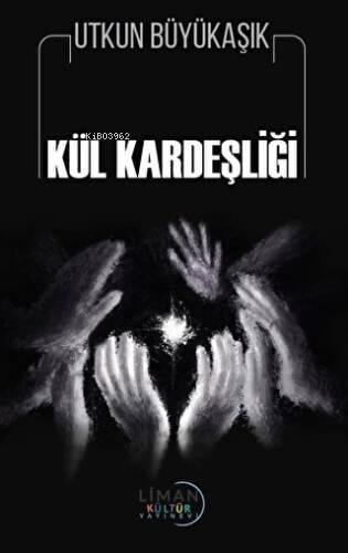 Kül Kardeşliği
