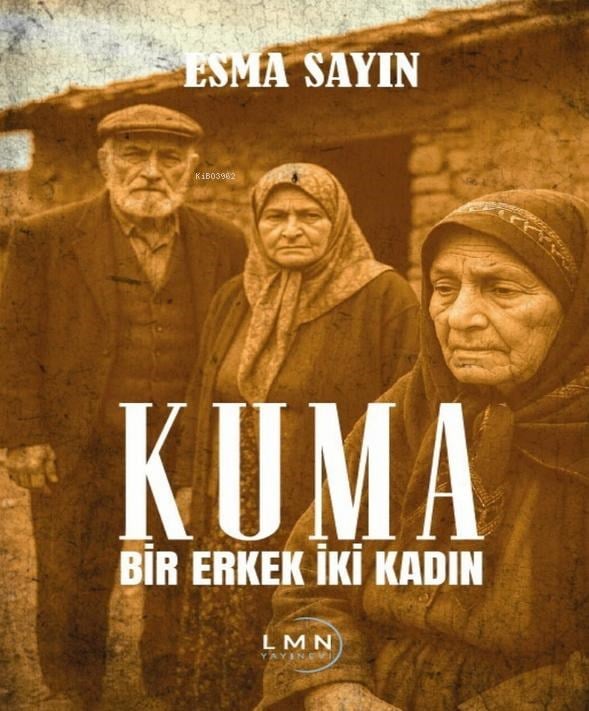 Kuma Bir Erkek İki Kadın
