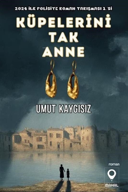 Küpelerini Tak Anne