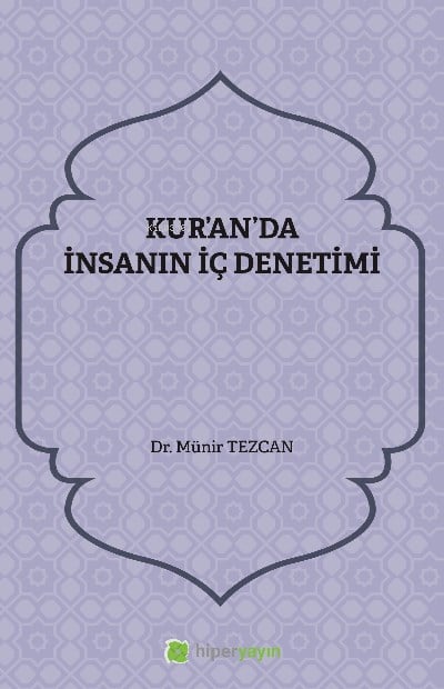 Kur’an’da İnsanın İç Denetimi