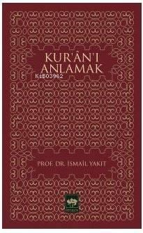 Kur'an'ı Anlamak