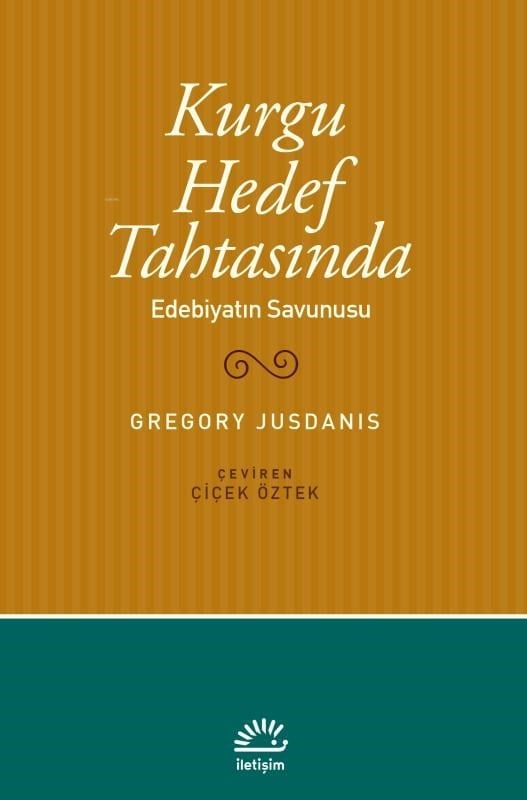 Kurgu Hedef Tahtasında ;Edebiyatın Savunusu