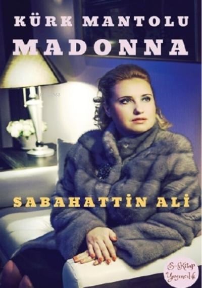 Kürk Mantolu Madonna