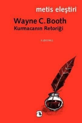 Kurmacanın Retoriği