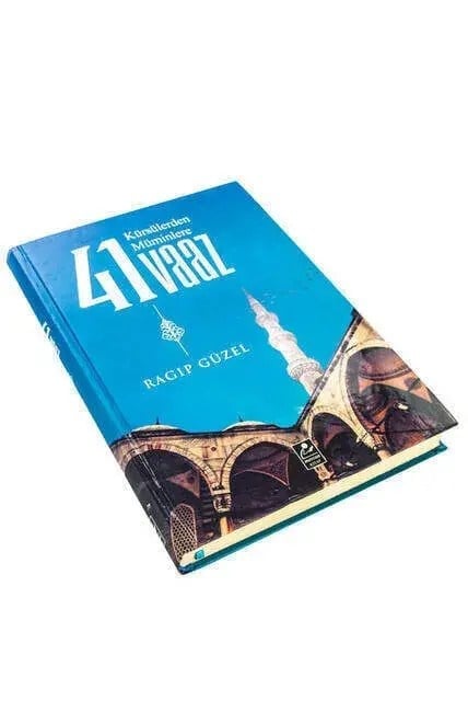 Kürsülerden Müminlere 41 Vaaz
