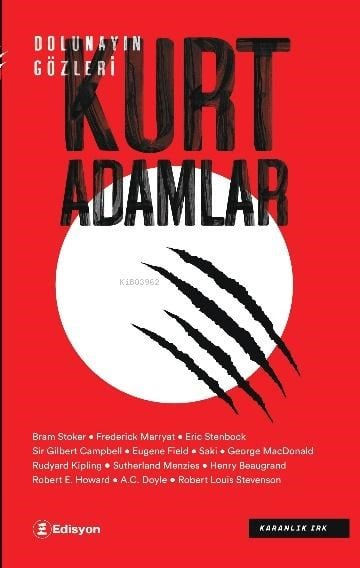Kurt Adamlar;Dolunayın Gözleri