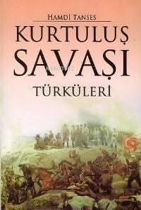 Kurtuluş Savaşı Türküleri