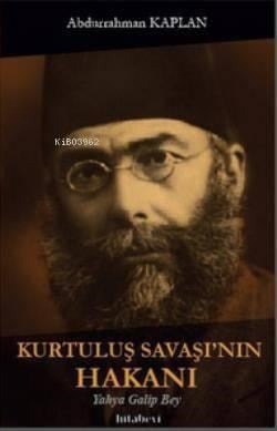 Kurtuluş Savaşı'nın Hakanı