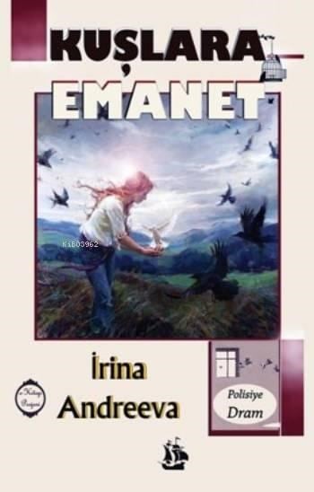 Kuşlara Emanet