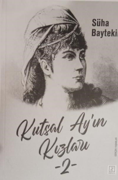 Kutsal Ay’ın Kızları 2