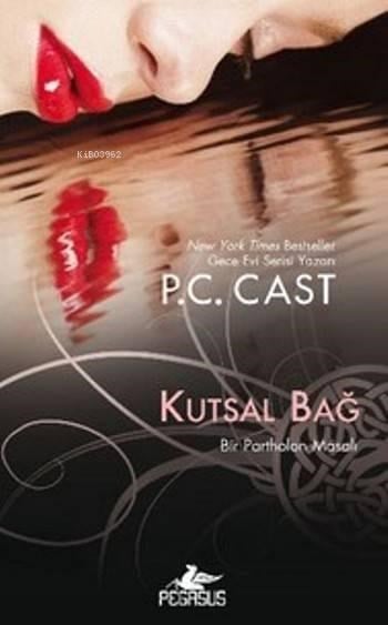 Kutsal Bağ; Bir Partholon Masalı