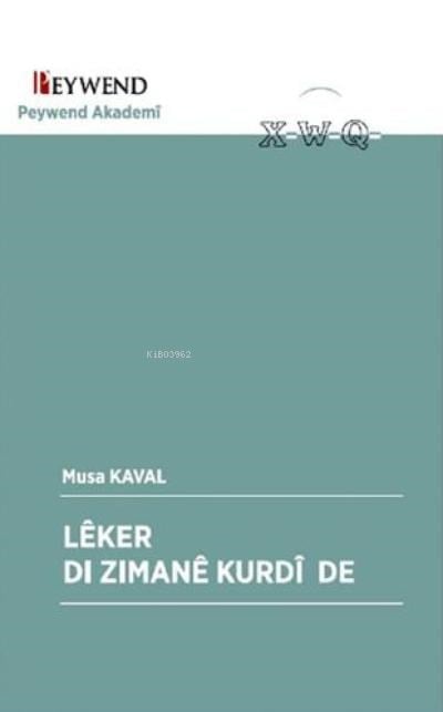 Lêker Dı Zımanê Kurdî De