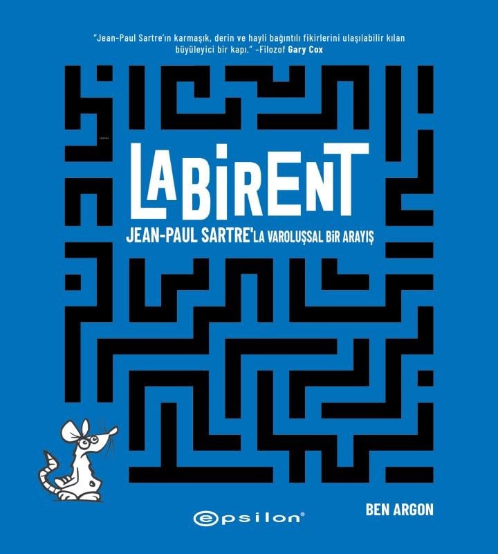 Labirent ; Jean-Paul Sartre’la Varoluşsal Bir Arayış
