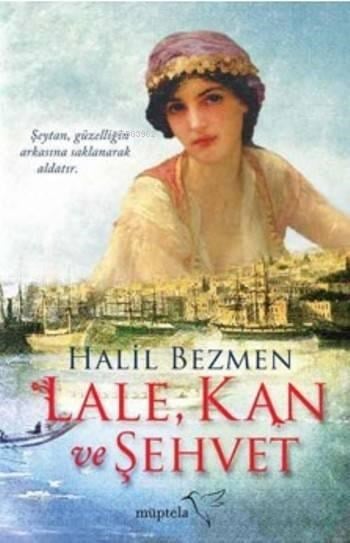 Lale Kan Ve Şehvet