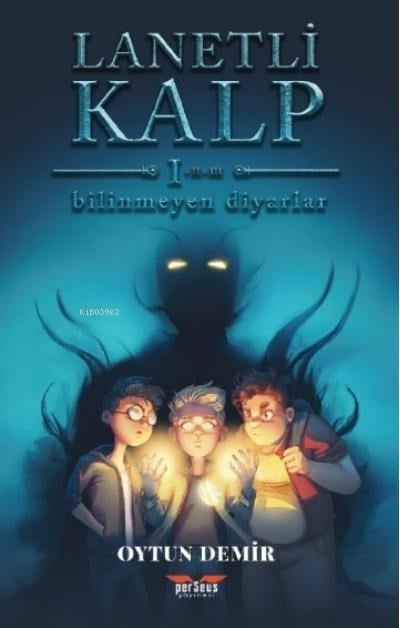 Lanetli Kalp;Bilinmeyen Diyarlar