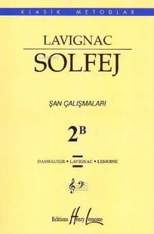 Lavignac Solfej 2B Şan Çalışmaları