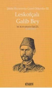 Leskofçalı Galib Bey