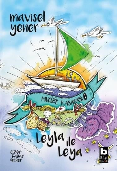 Leyla ile Leya - Mucize Kasabası