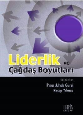 Liderlik ve Çağdaş Boyutları